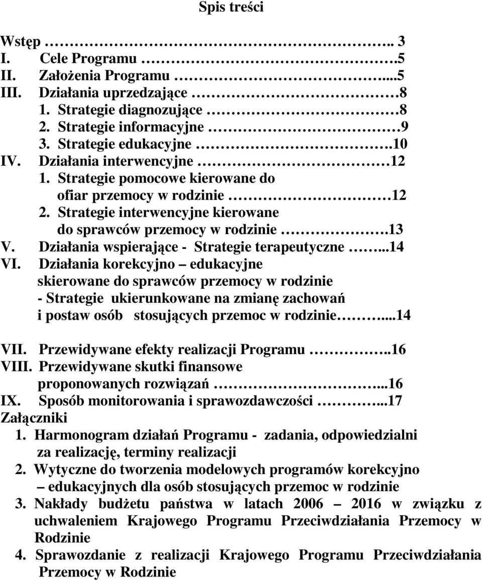 Działania wspierające - Strategie terapeutyczne...14 VI.