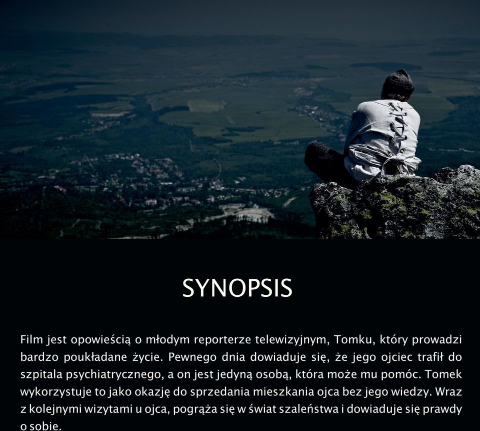 Pewnego dnia dowiaduje się, że jego ojciec trafił do szpitala psychiatrycznego, a on jest jedyną osobą,