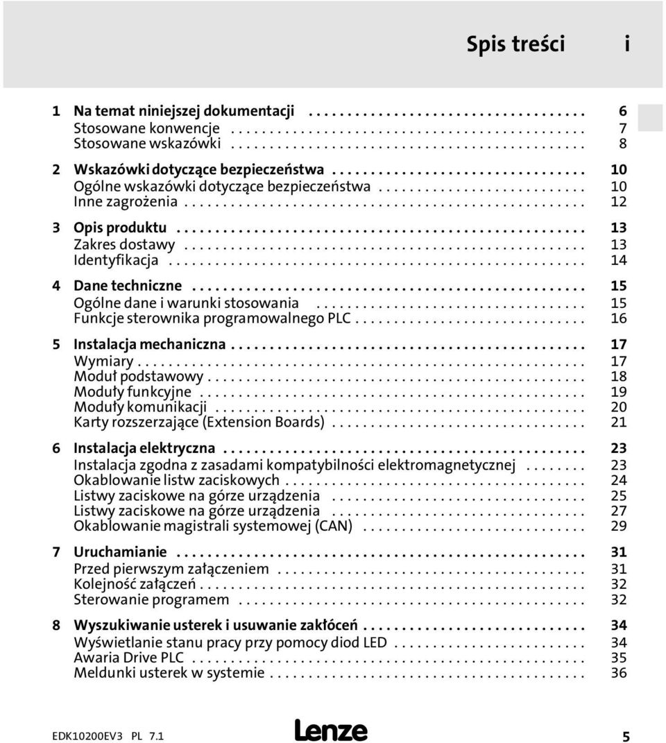 ................................................... 12 3 Opis produktu..................................................... 13 Zakres dostawy.................................................... 13 Identyfikacja.