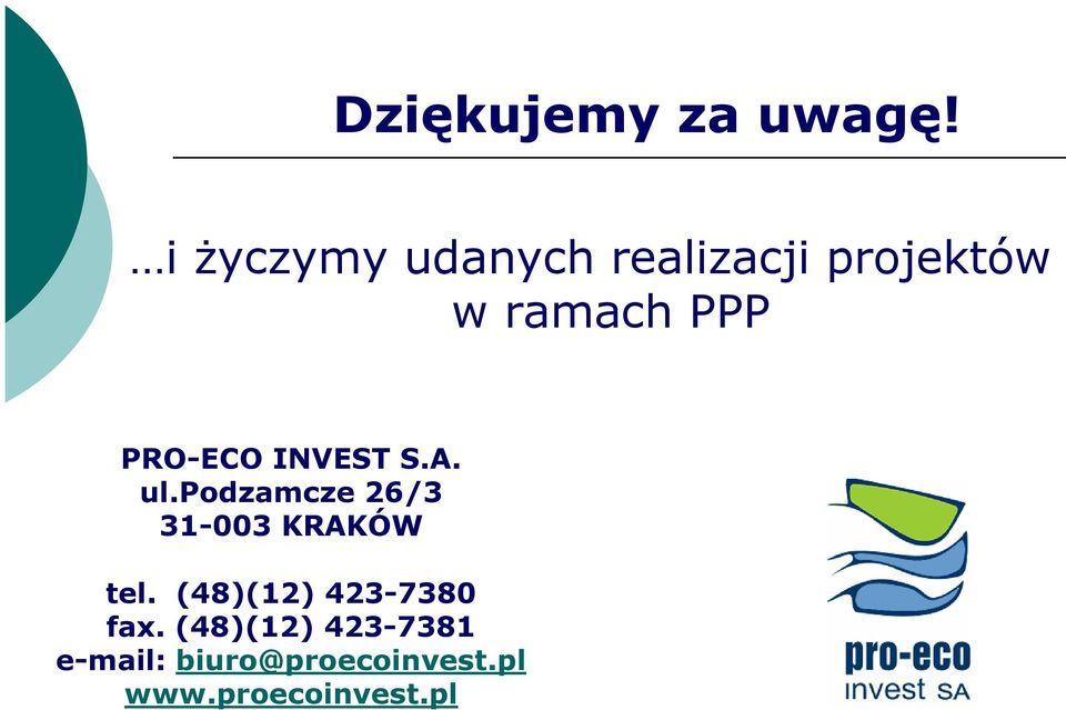PRO-ECO INVEST S.A. ul.