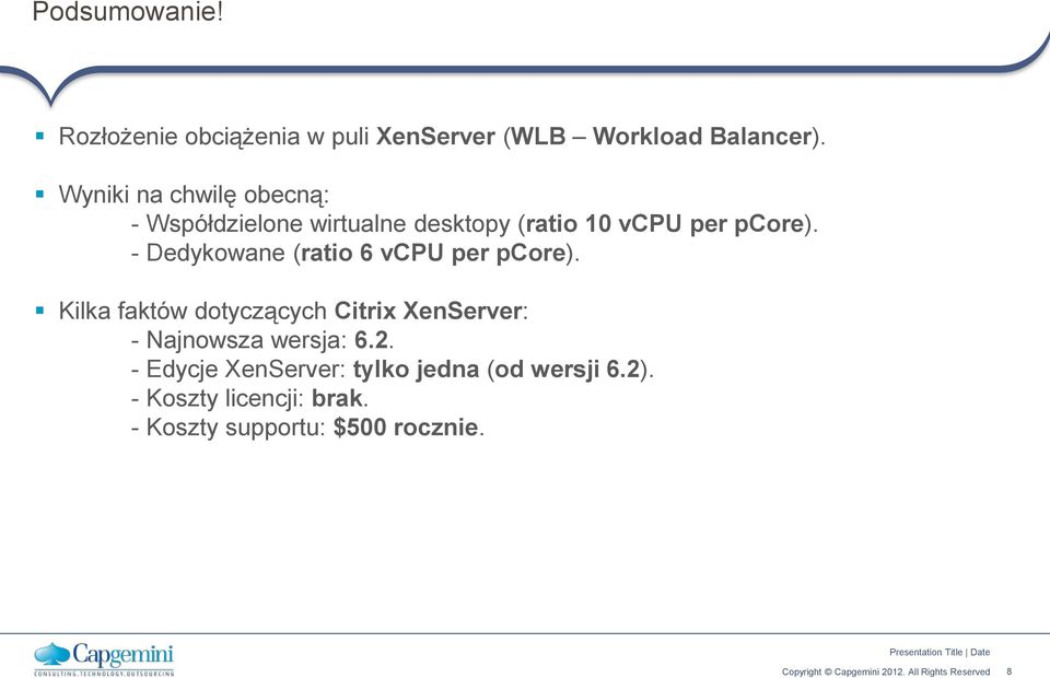 - Dedykowane (ratio 6 vcpu per pcore).