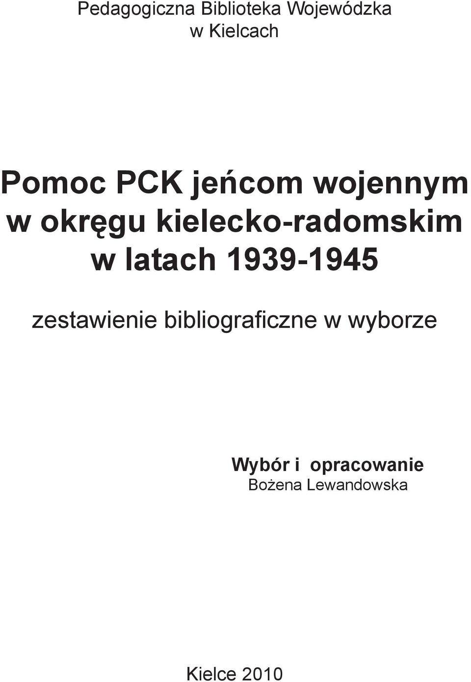 latach 1939-1945 zestawienie bibliograficzne w