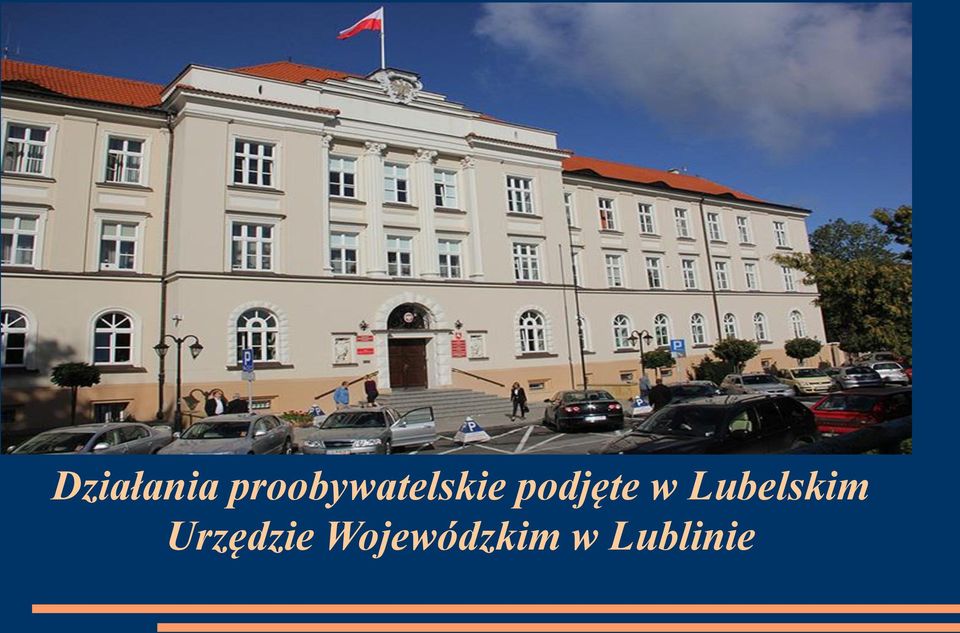 podjęte w Lubelskim