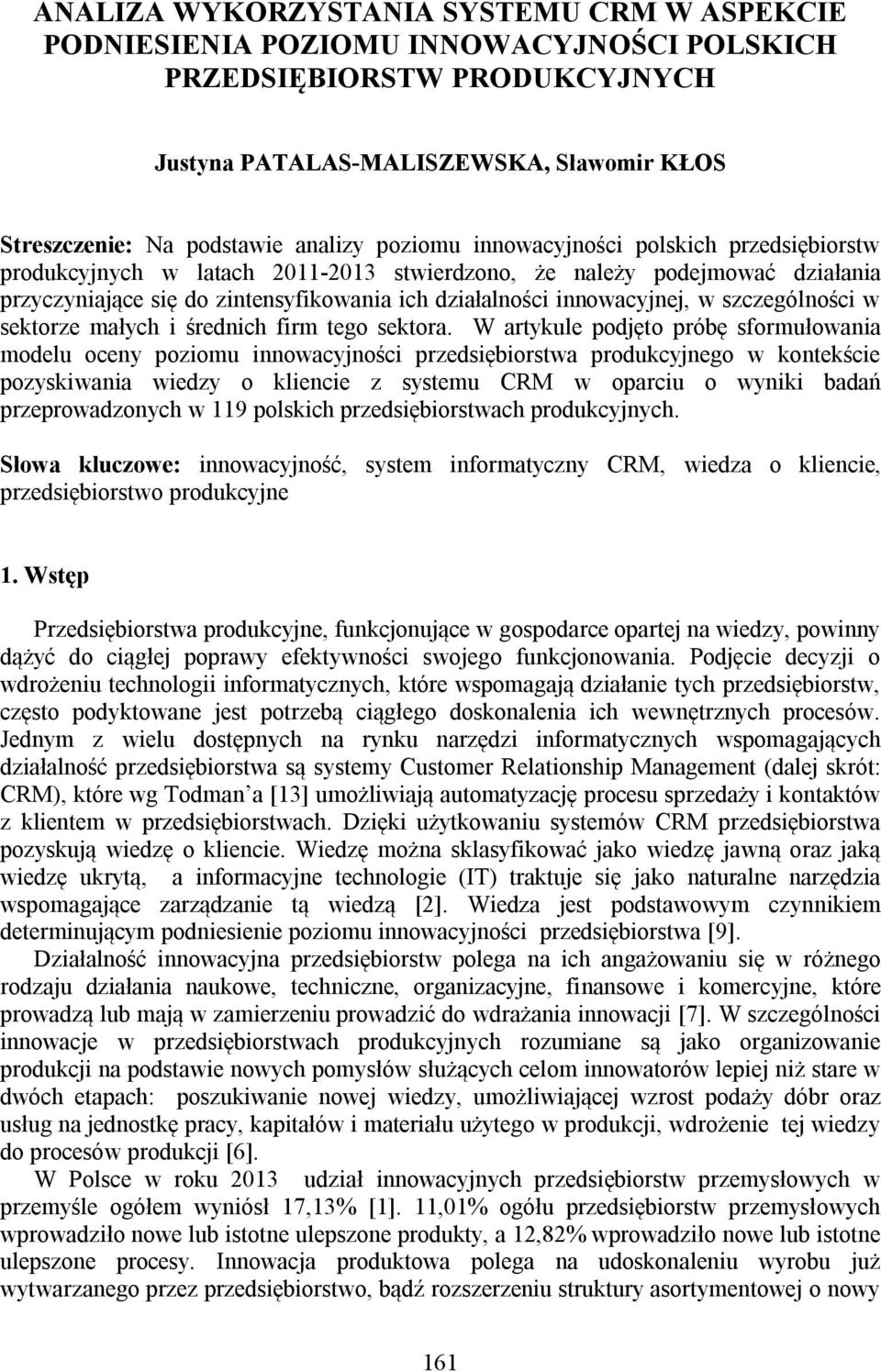 szczególności w sektorze małych i średnich firm tego sektora.