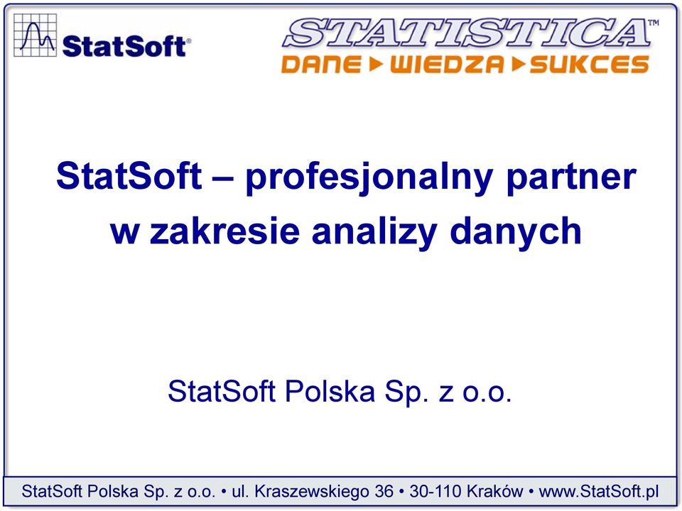 partner w zakresie analizy danych StatSoft Polska Sp.