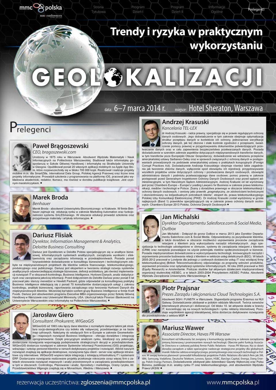 Opublikował ponad 20 własnych aplikacji mobilnych na Apple App Store, które rozpowszechniły się w blisko 700 000 kopii. Realizował i realizuje projekty mobilne m.in.
