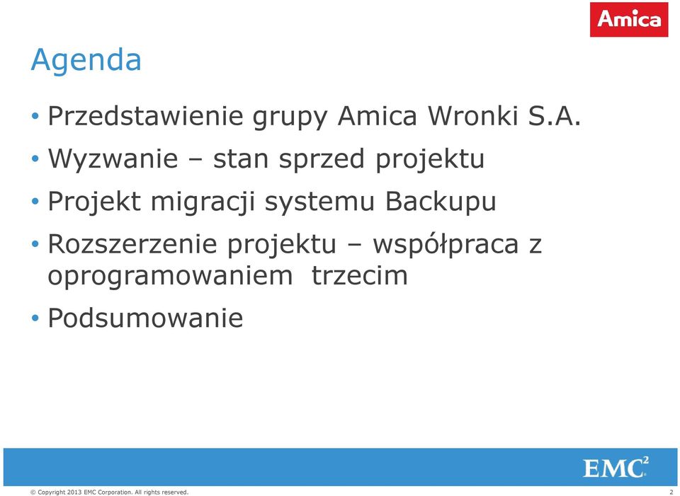 migracji systemu Backupu Rozszerzenie