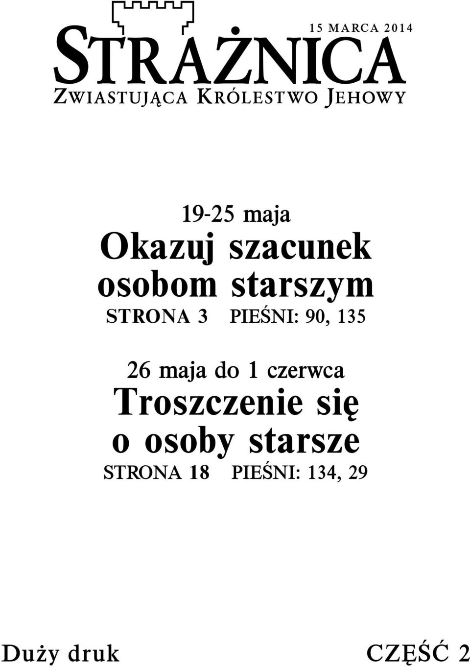maja do 1 czerwca Troszczenie się o osoby