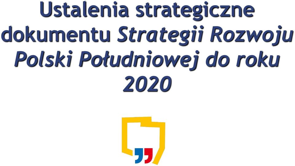 dokumentu Strategii