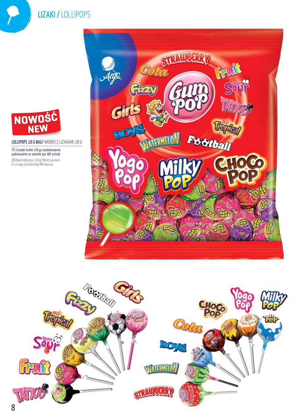 pakowane w worek po 48 sztuk Ball lollipops