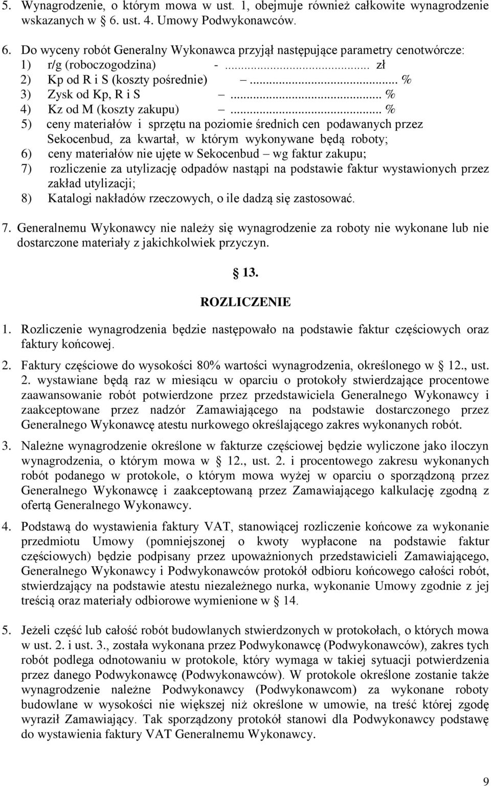 .. % 3) Zysk od Kp, R i S... % 4) Kz od M (koszty zakupu).