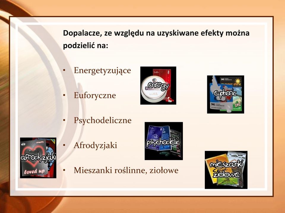 Energetyzujące Euforyczne