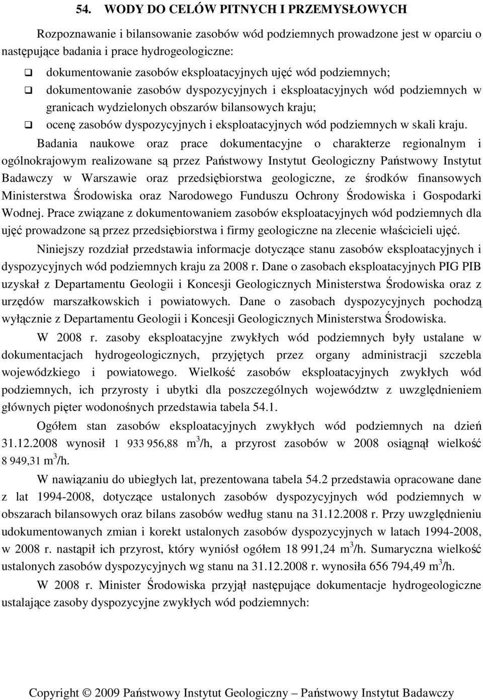 eksploatacyjnych wód podziemnych w skali kraju.