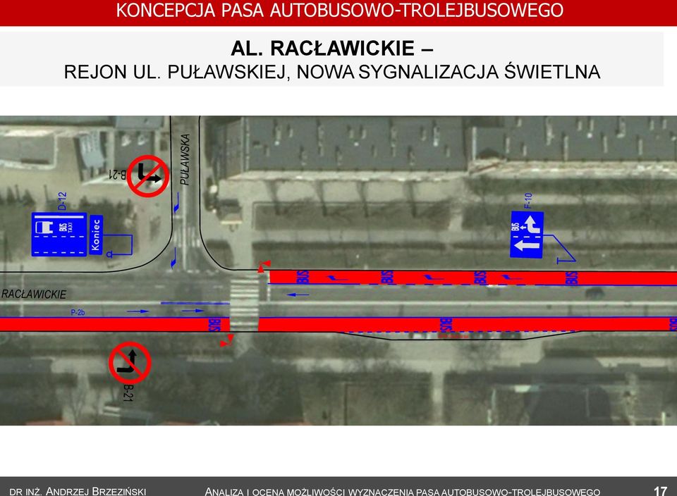 PUŁAWSKIEJ, NOWA SYGNALIZACJA ŚWIETLNA DR INŻ.