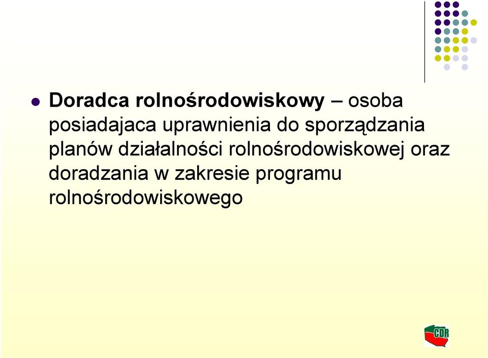 planów działalności rolnośrodowiskowej