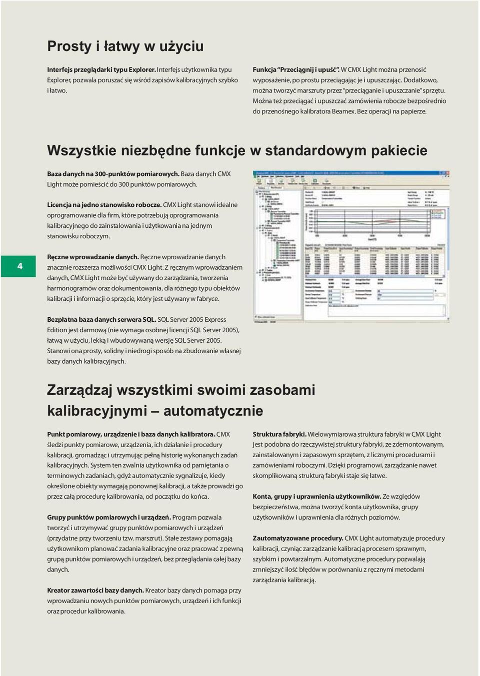 Można też przeciągać i upuszczać zamówienia robocze bezpośrednio do przenośnego kalibratora Beamex. Bez operacji na papierze.