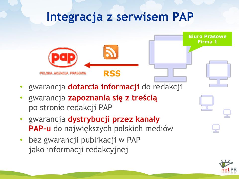 redakcji PAP gwarancja dystrybucji przez kanały PAP-u do największych