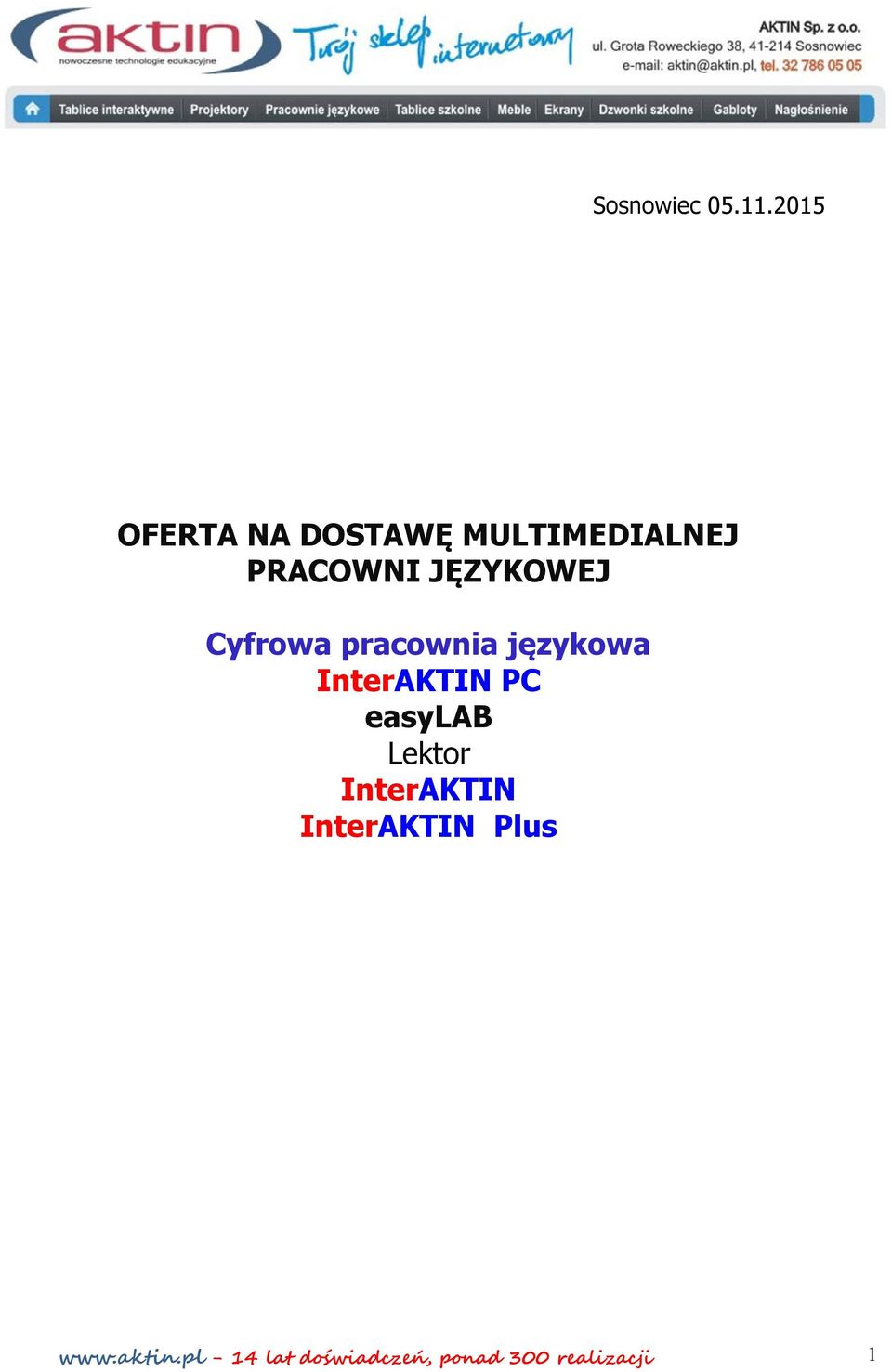 JĘZYKOWEJ Cyfrowa pracownia językowa InterAKTIN PC