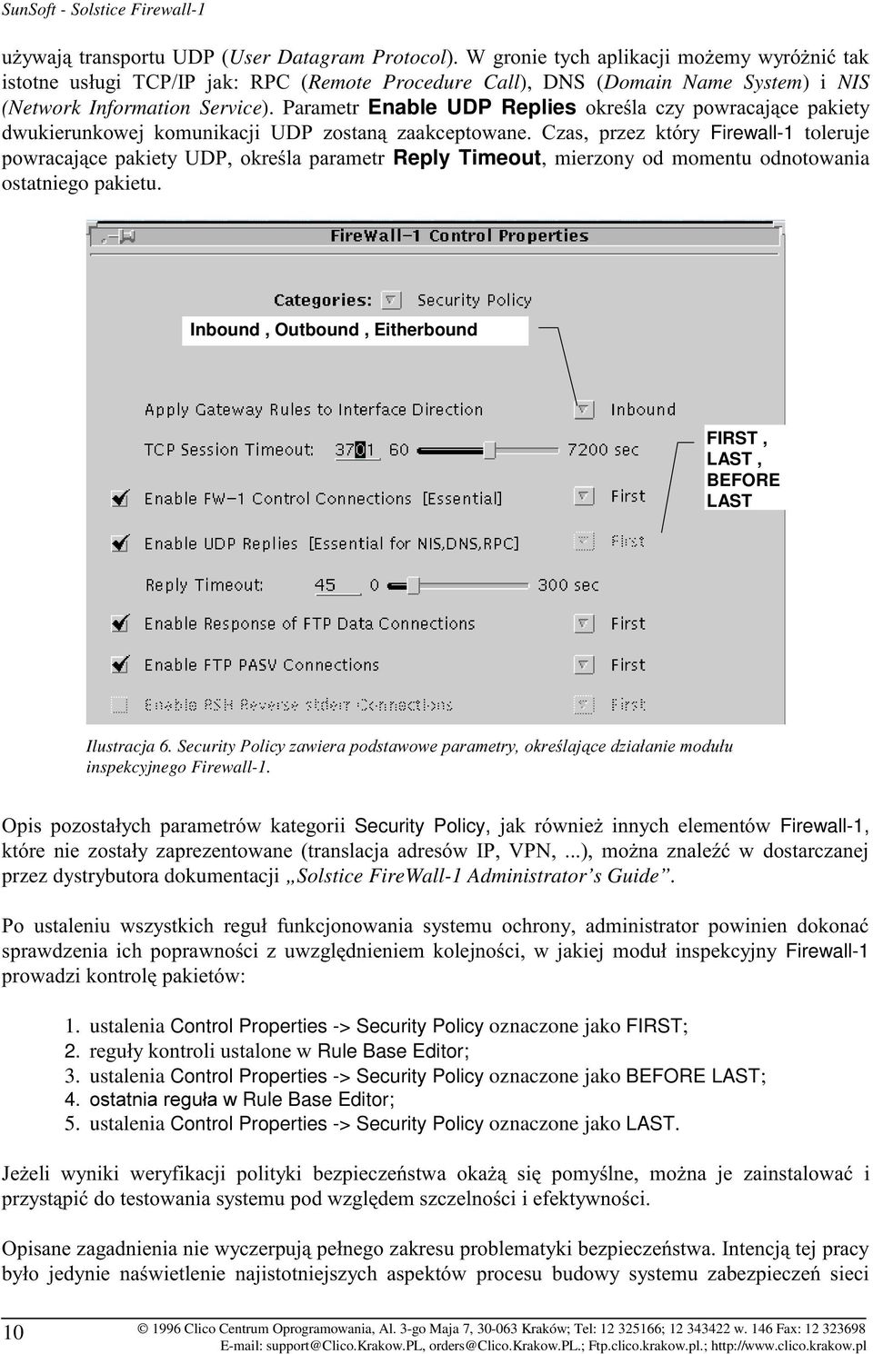 Security # $ inspekcyjnego Firewall-1. ' Security Policy, Firewall-1, 6 */ K/- ###( 8 przez dystrybutora dokumentacji Solstice FireWall-1 Administrator s Guide. / " $ $ Firewall-1 9 1.