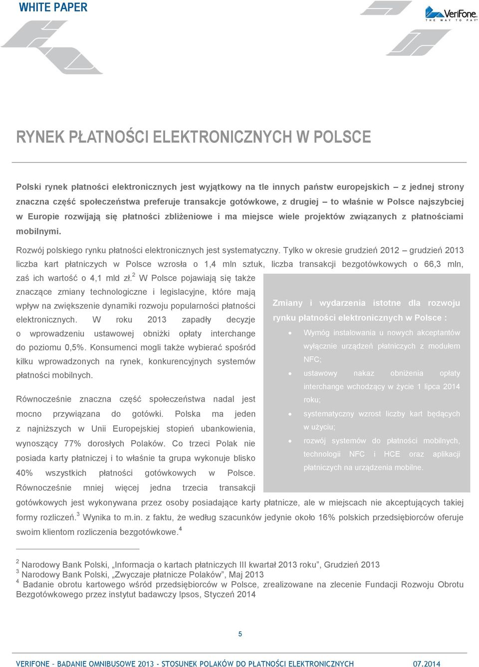 Rozwój polskiego rynku płatności elektronicznych jest systematyczny.