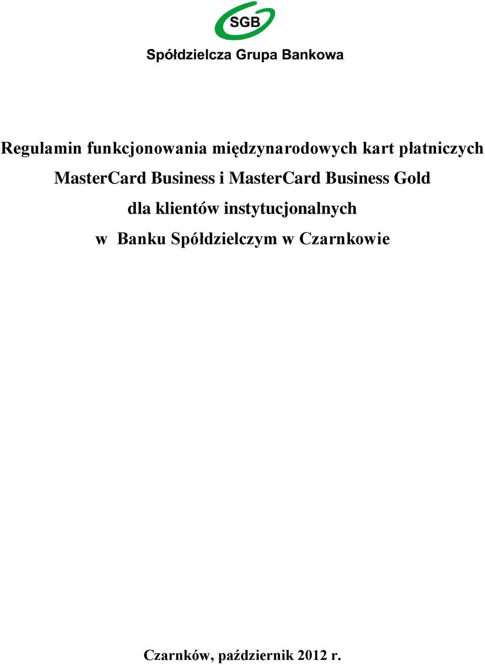 Business Gold dla klientów instytucjonalnych w