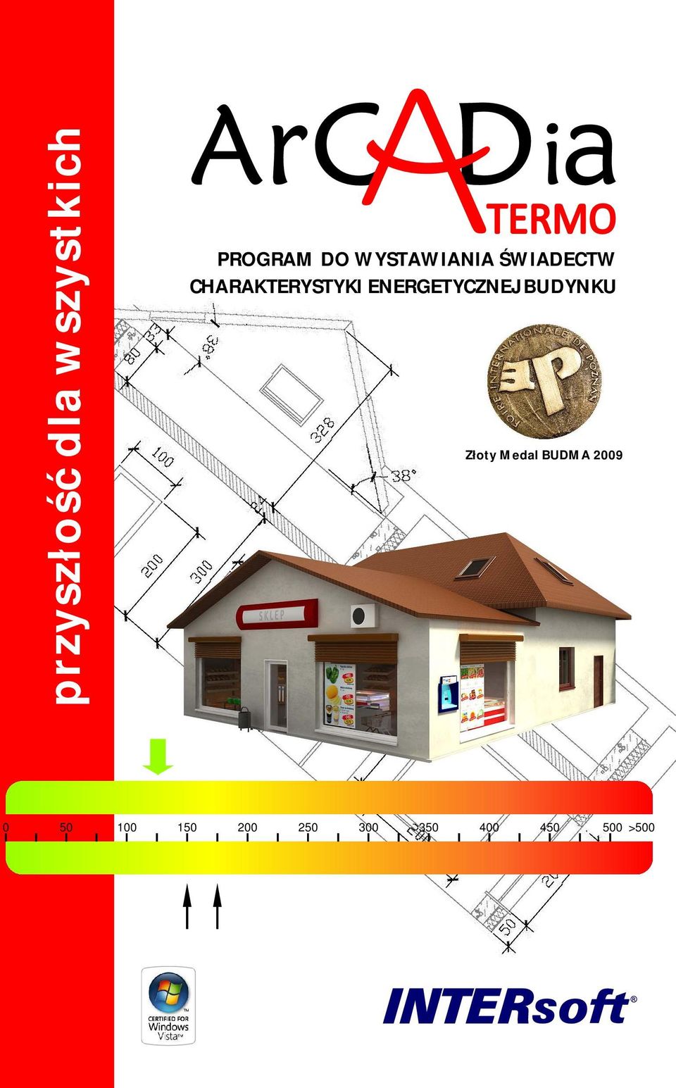 ENERGETYCZNEJ BUDYNKU Złoty Medal BUDMA