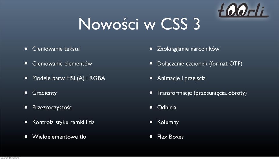 Animacje i przejścia Gradienty Transformacje (przesunięcia, obroty)