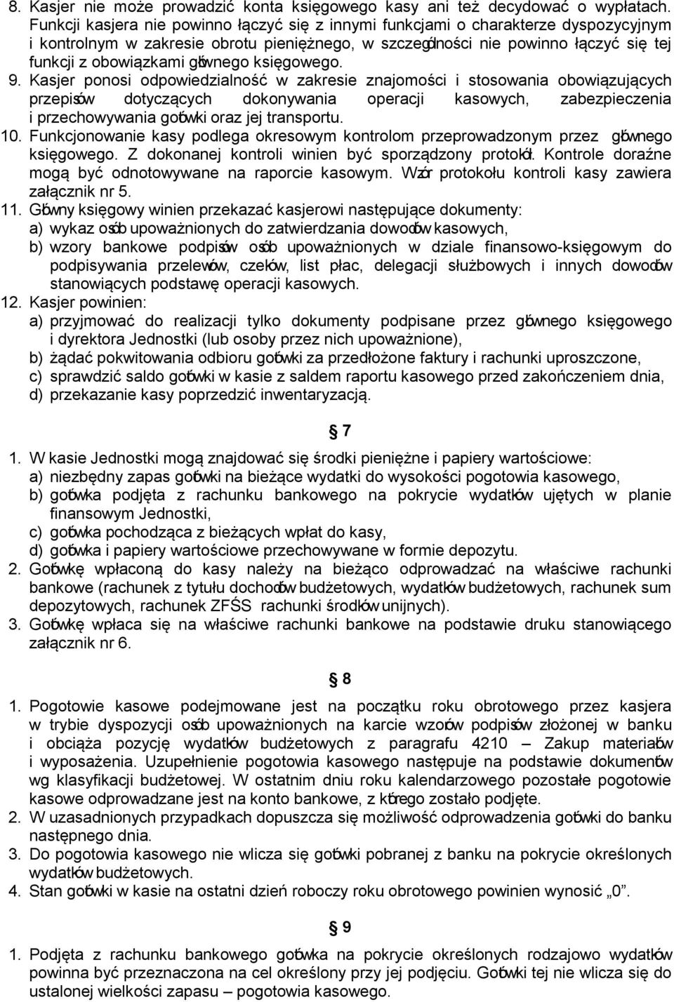 głównego księgowego. 9.