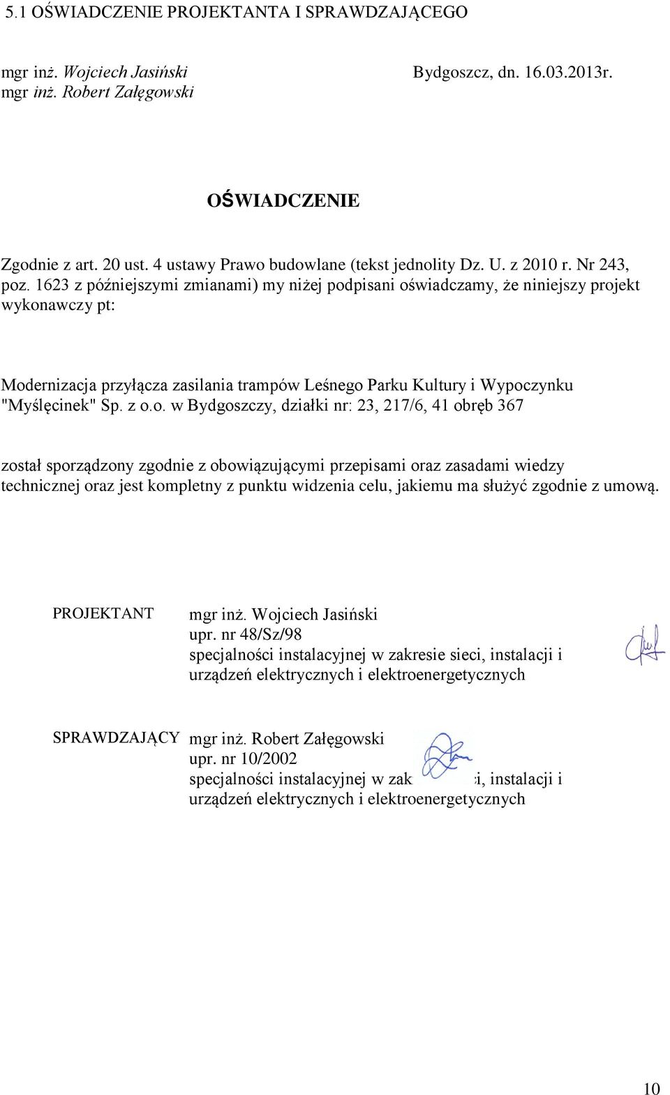 1623 z późniejszymi zmianami) my niżej pod
