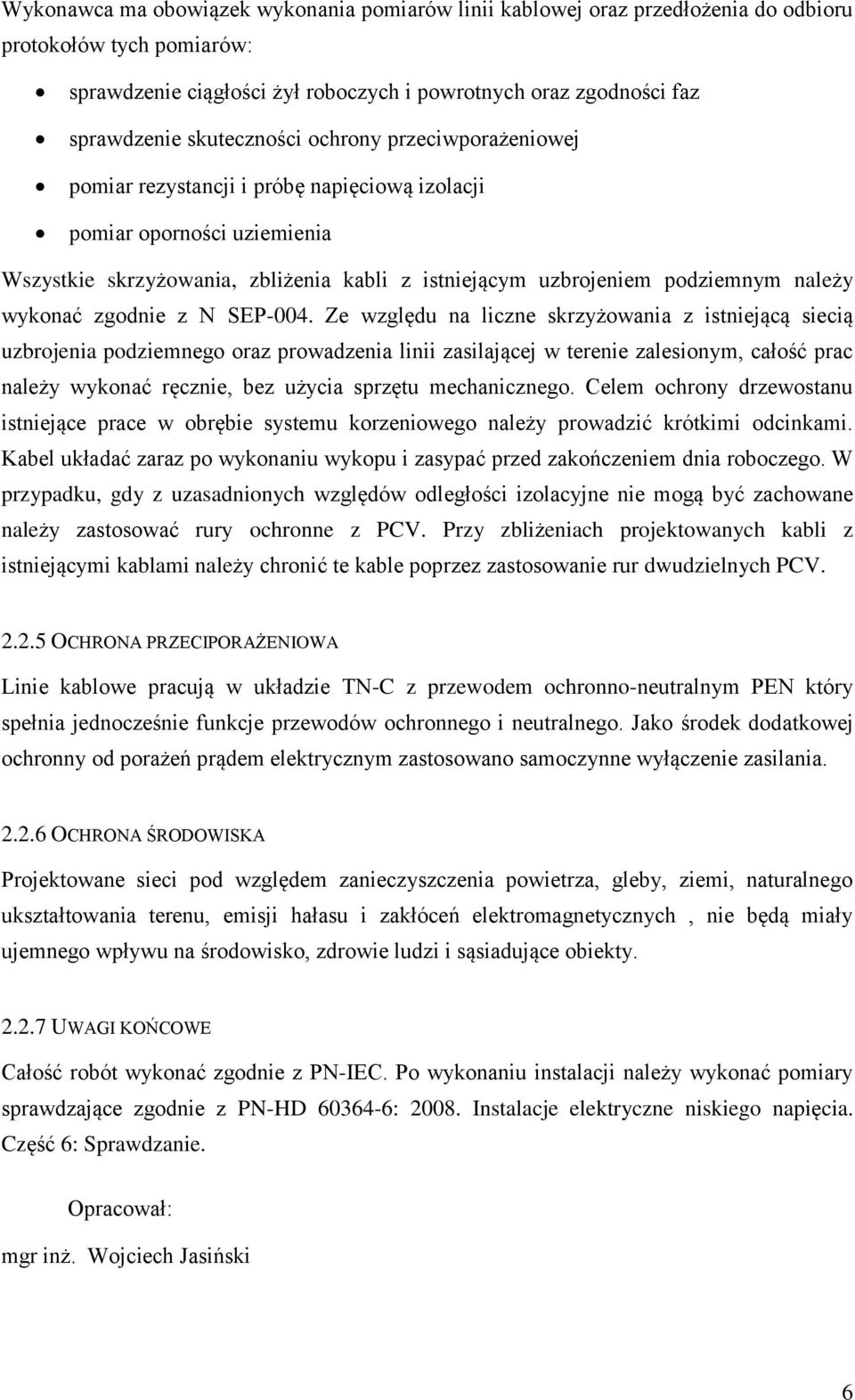wykonać zgodnie z N SEP-004.