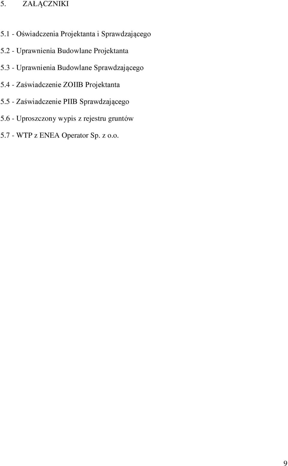 3 - Uprawnienia Budowlane Sprawdzającego 5.