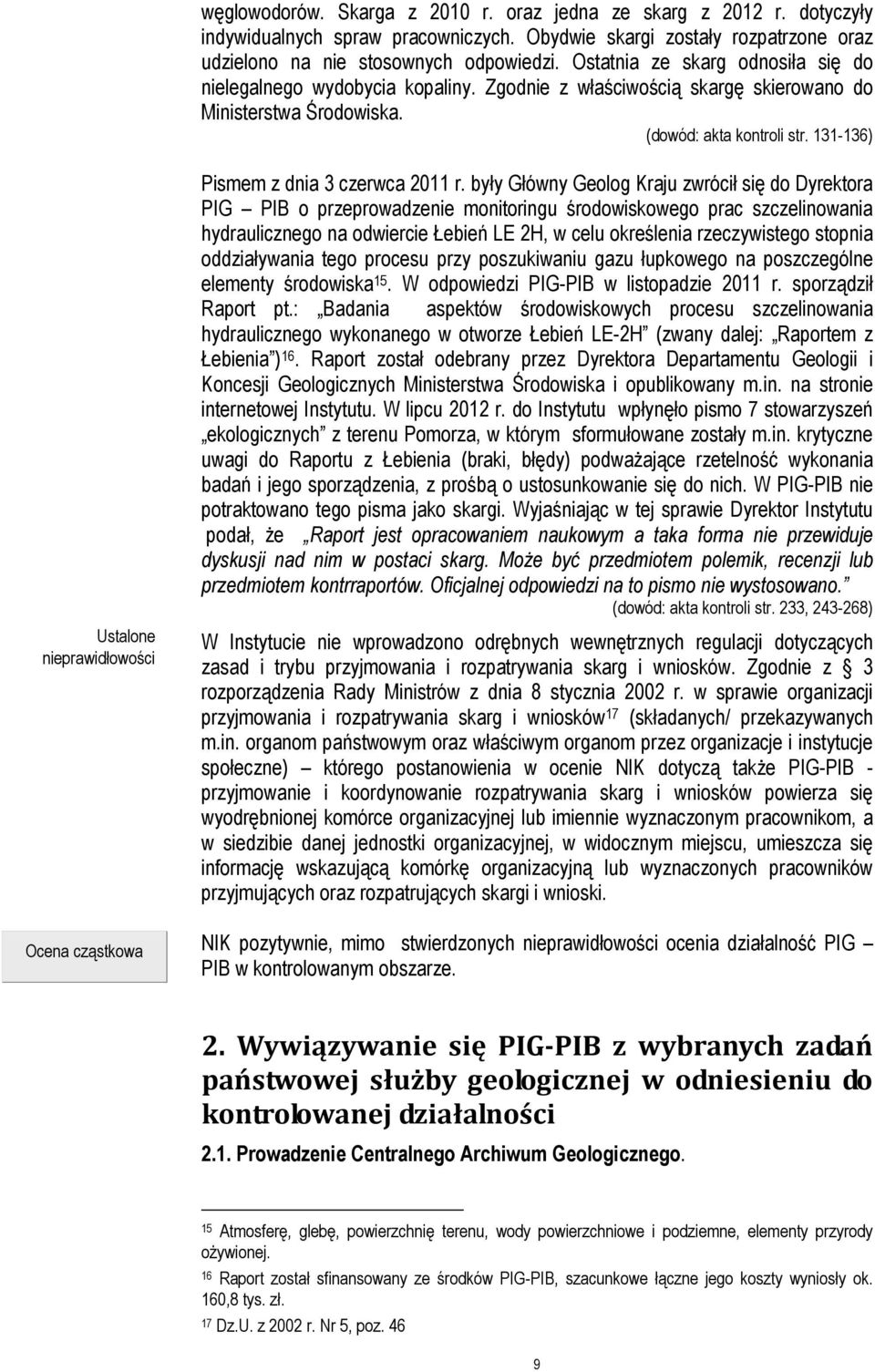 131-136) Ustalone nieprawidłowości Ocena cząstkowa Pismem z dnia 3 czerwca 2011 r.