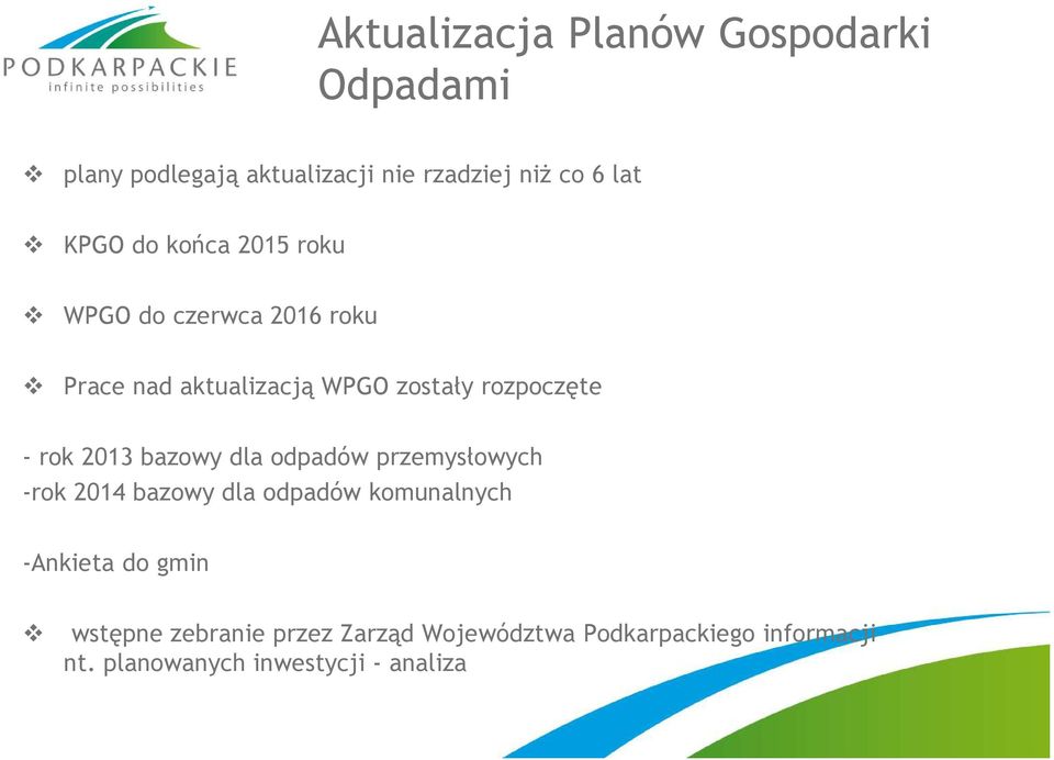 2013 bazowy dla odpadów przemysłowych -rok 2014 bazowy dla odpadów komunalnych -Ankieta do gmin