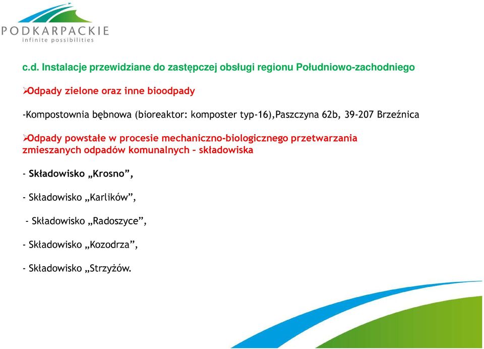 powstałe w procesie mechaniczno-biologicznego przetwarzania zmieszanych odpadów komunalnych składowiska -