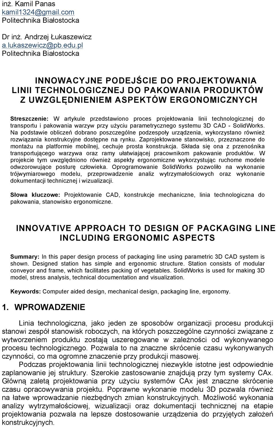 projektowania linii technologicznej do transportu i pakowania warzyw przy użyciu parametrycznego systemu 3D CAD - SolidWorks.