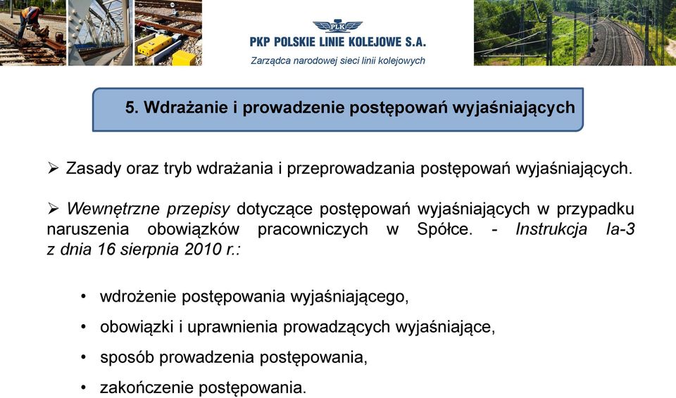 Wewnętrzne przepisy dotyczące postępowań wyjaśniających w przypadku naruszenia obowiązków pracowniczych w