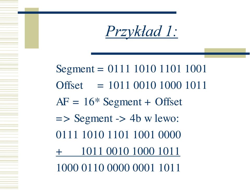 => Segment -> 4b w lewo: 0111 1010 1101 1001