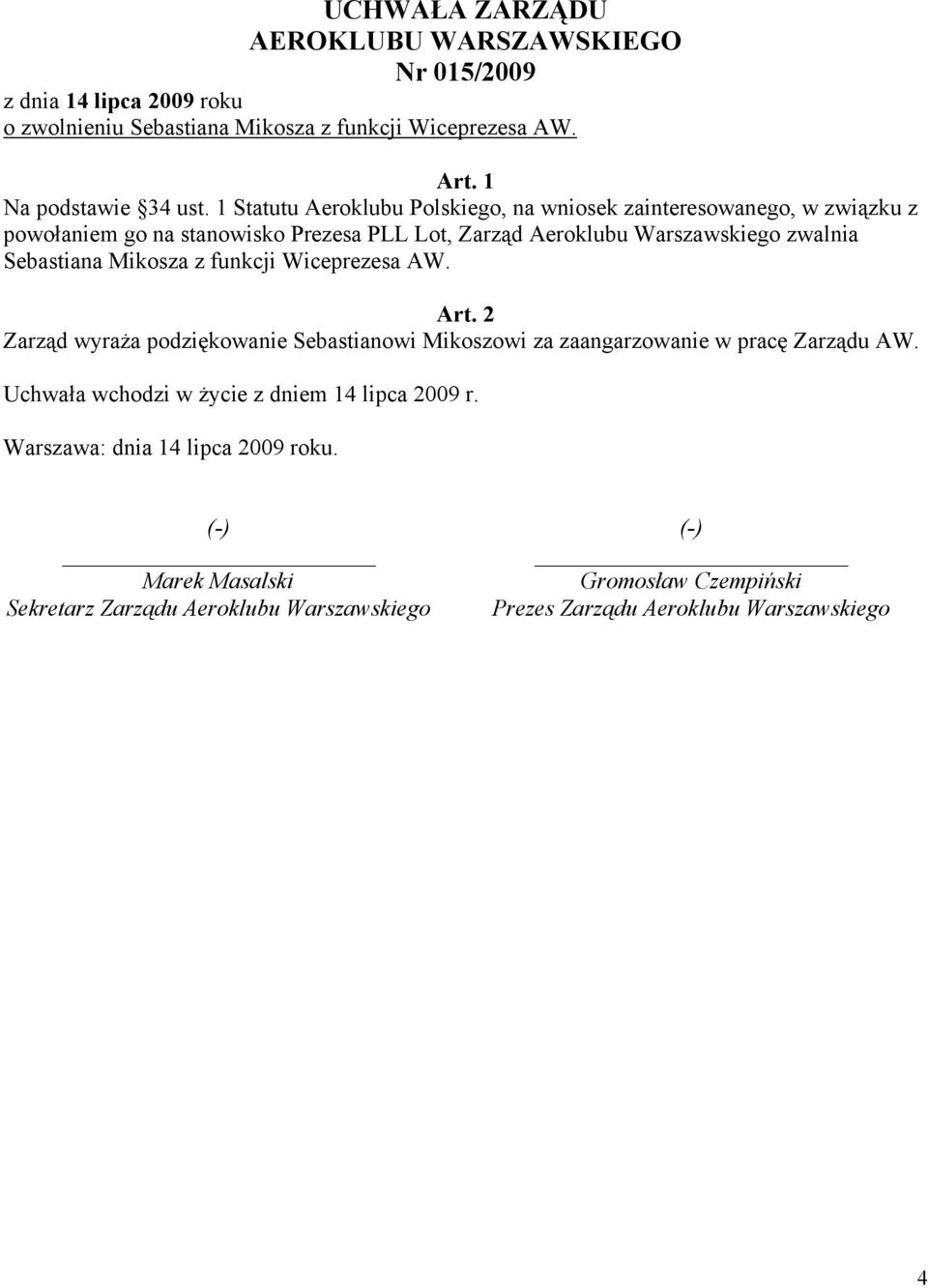 stanowisko Prezesa PLL Lot, Zarząd Aeroklubu Warszawskiego zwalnia Sebastiana Mikosza z funkcji