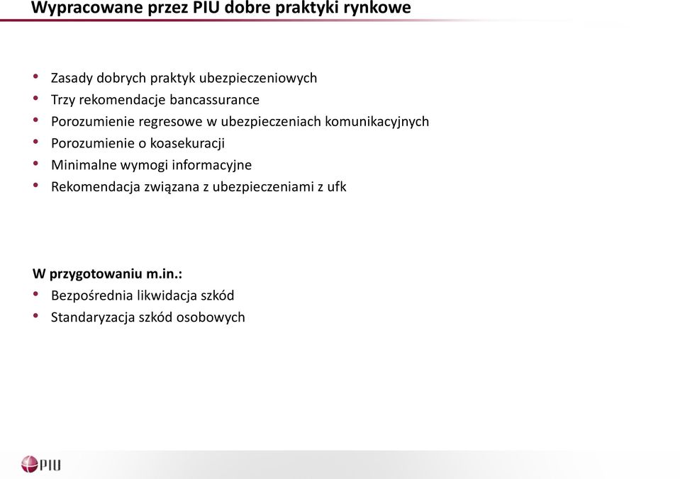 Porozumienie o koasekuracji Minimalne wymogi informacyjne Rekomendacja związana z