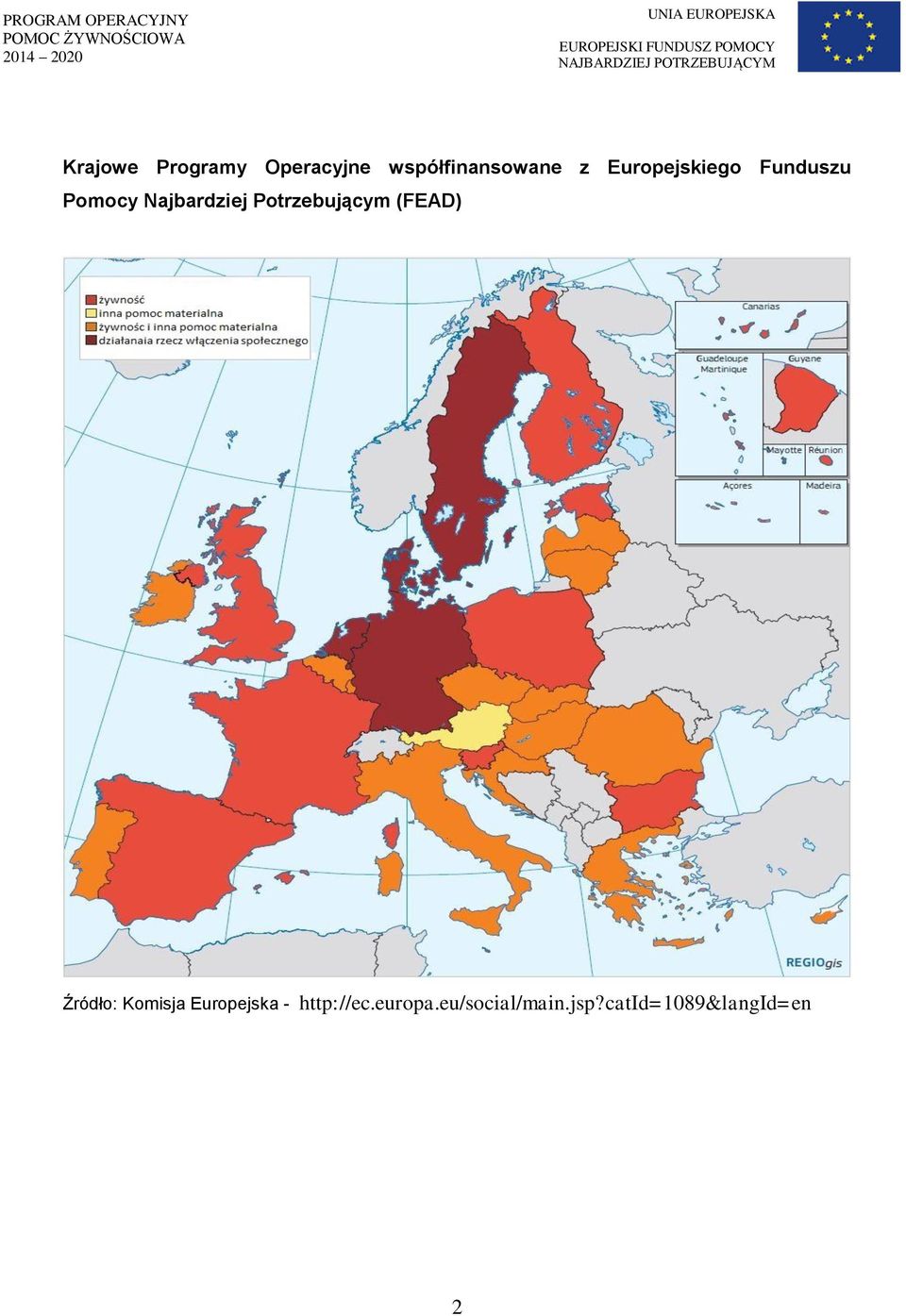 Potrzebującym (FEAD) Źródło: Komisja Europejska -