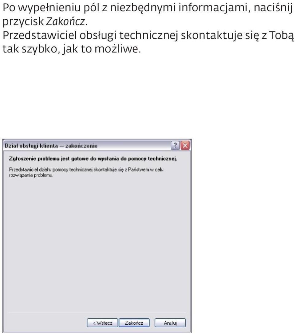 Przedstawiciel obsługi technicznej