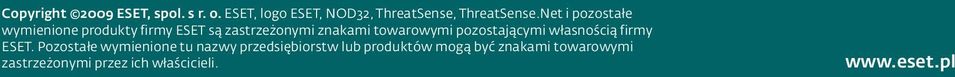 pozostającymi własnością firmy ESET.