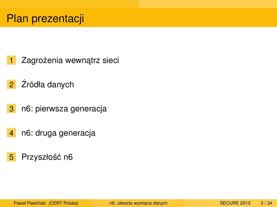 druga generacja 5 Przyszłość n6 Paweł Pawliński