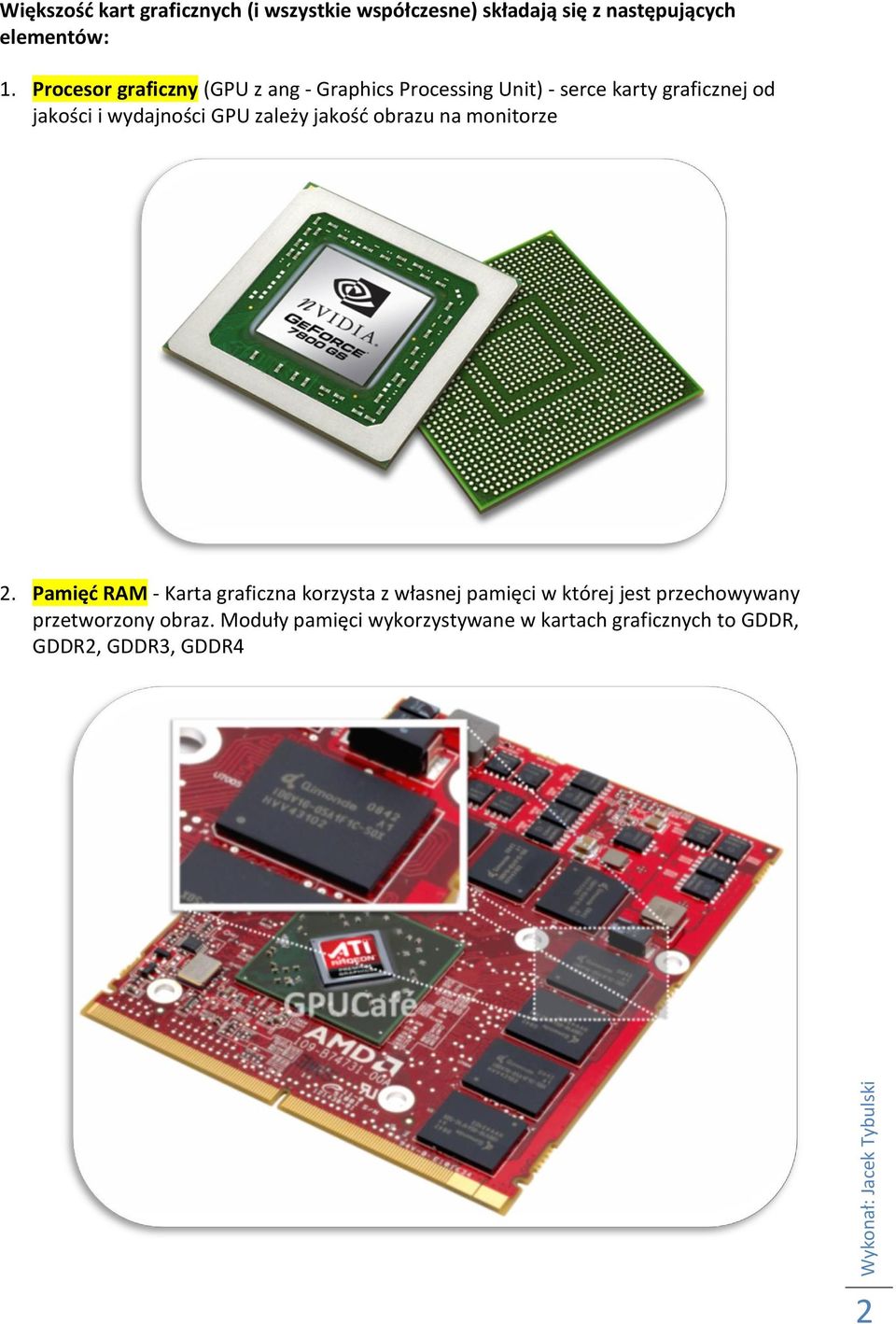 GPU zależy jakośd obrazu na monitorze 2.