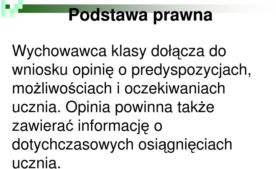 i oczekiwaniach ucznia.