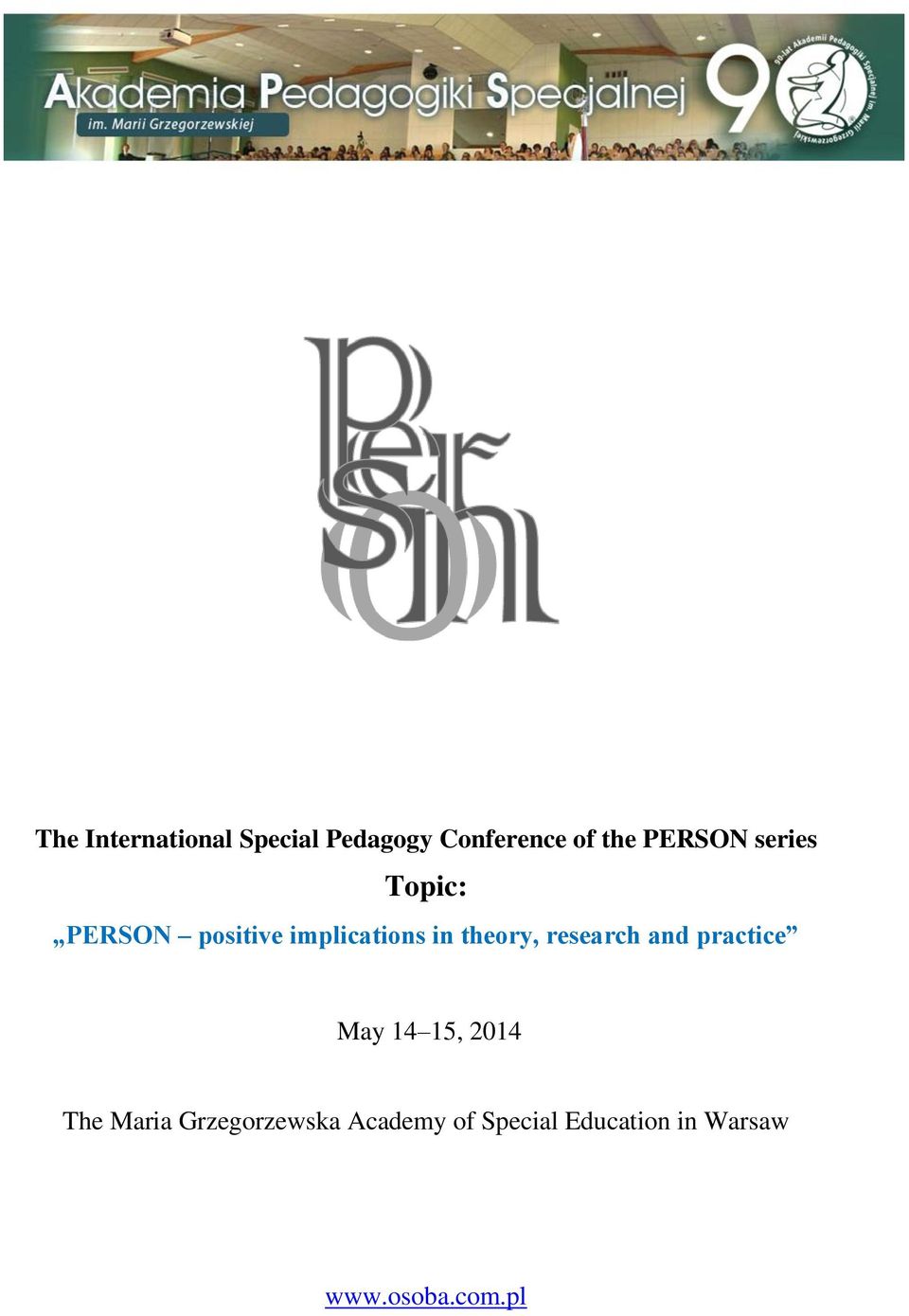 theory, research and practice May 14 15, 2014 The Maria