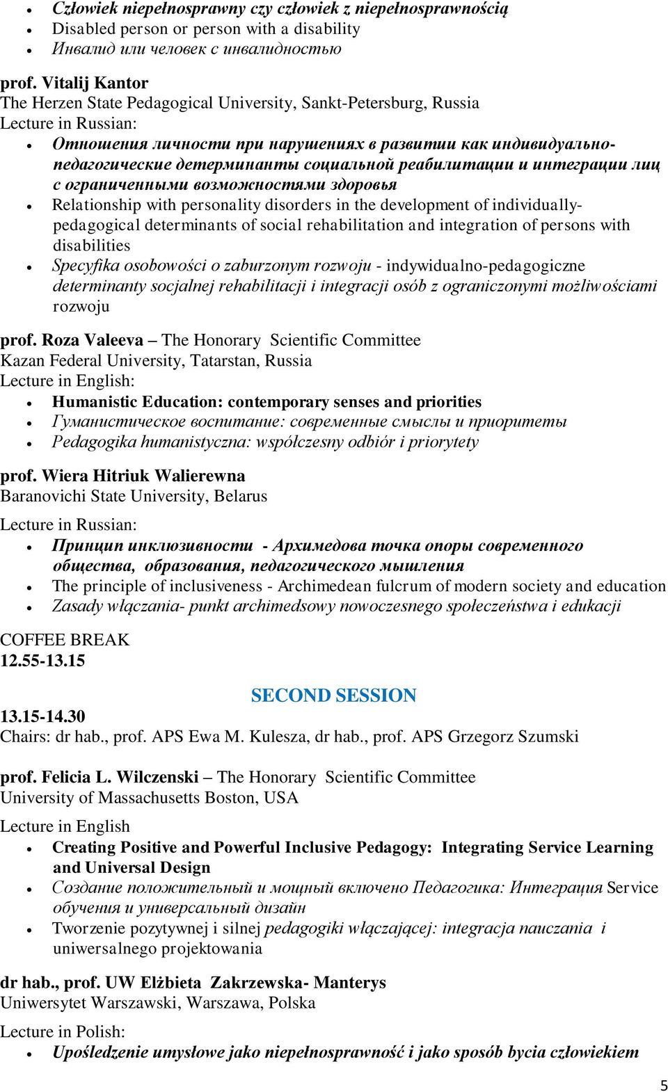 интеграции лиц с ограниченными возможностями здоровья Relationship with personality disorders in the development of individuallypedagogical determinants of social rehabilitation and integration of