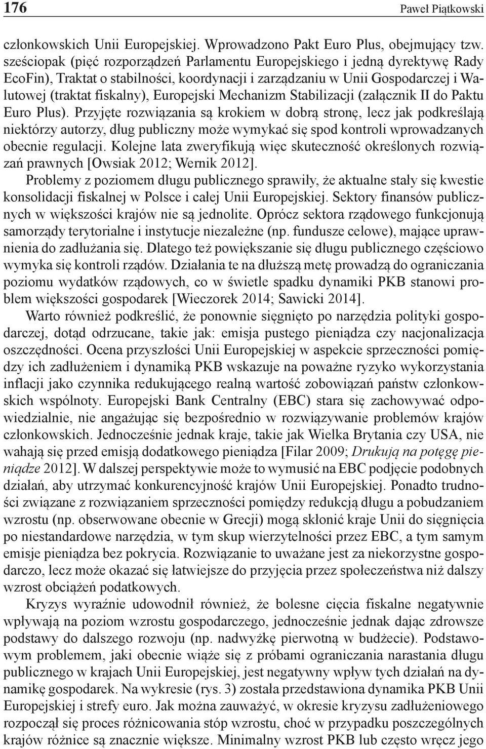 Mechanizm Stabilizacji (załącznik II do Paktu Euro Plus).