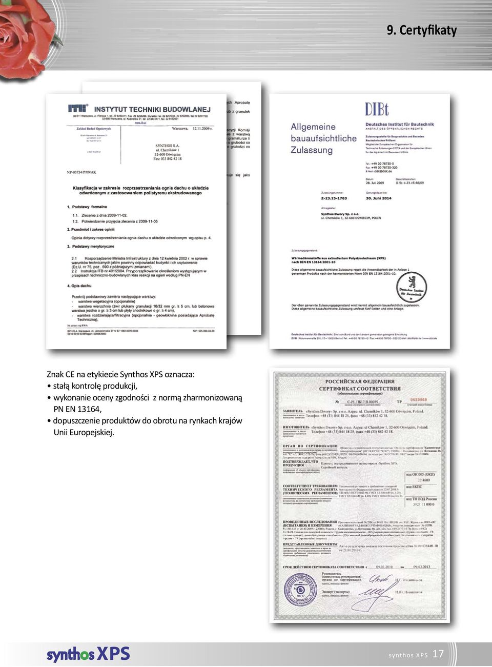 normą zharmonizowaną PN EN 13164, dopuszczenie produktów