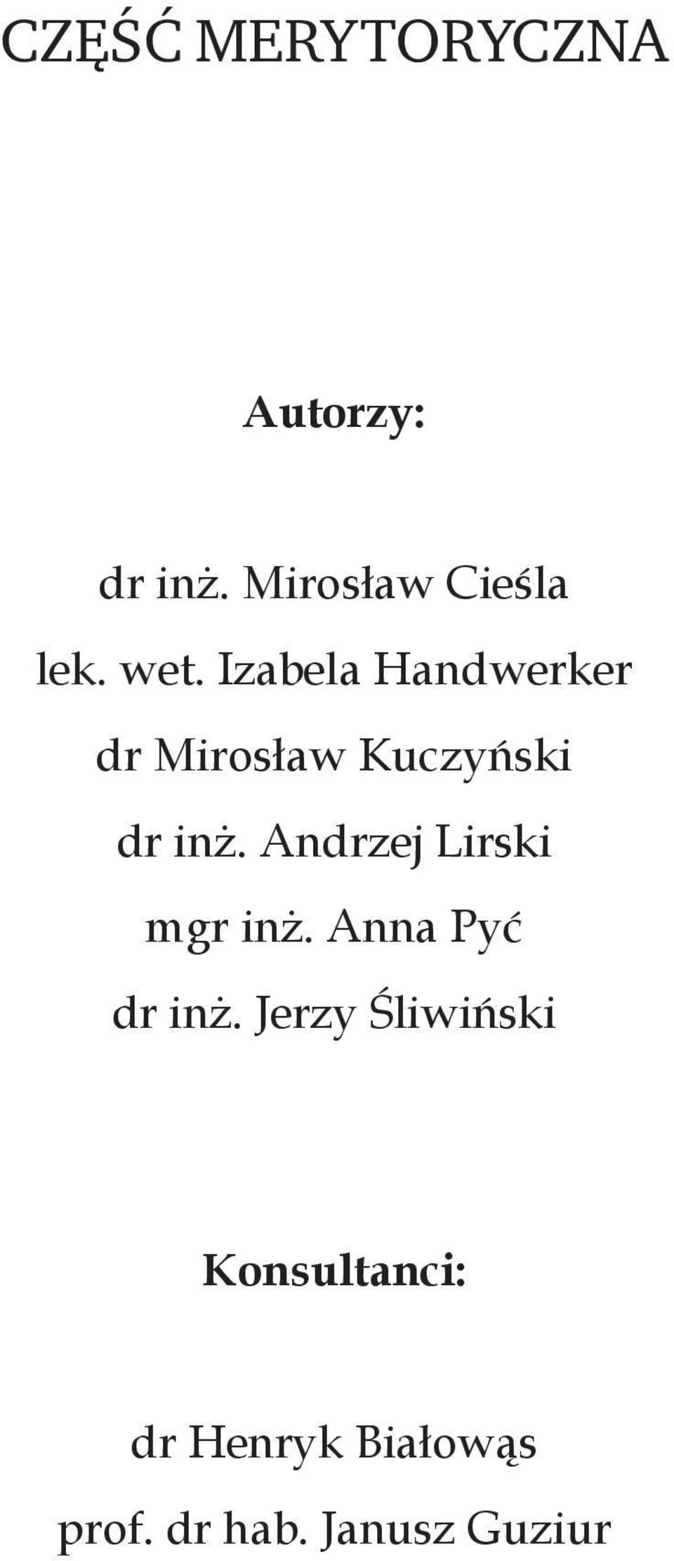 Andrzej Lirski mgr inż. Anna Pyć dr inż.